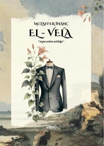 Niyet Ettim Evliliğe — El Vela
